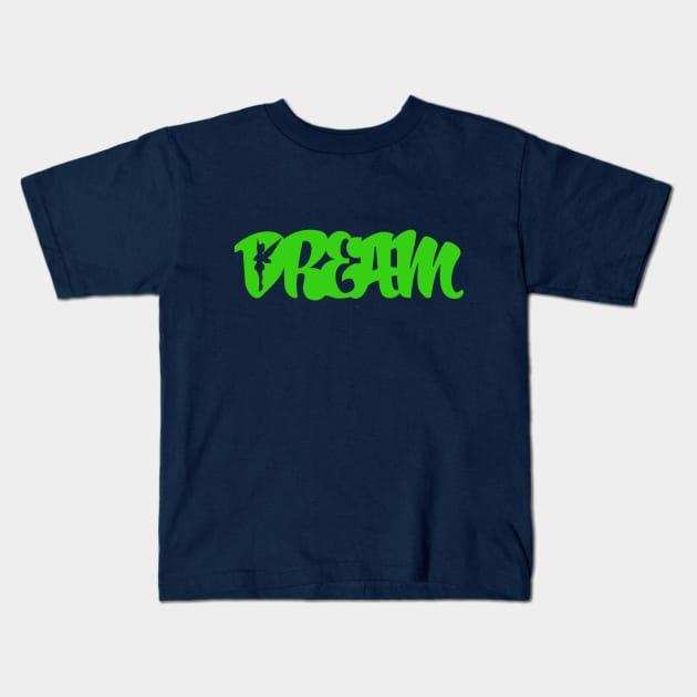 Dream Kids T-Shirt by Chip and Company